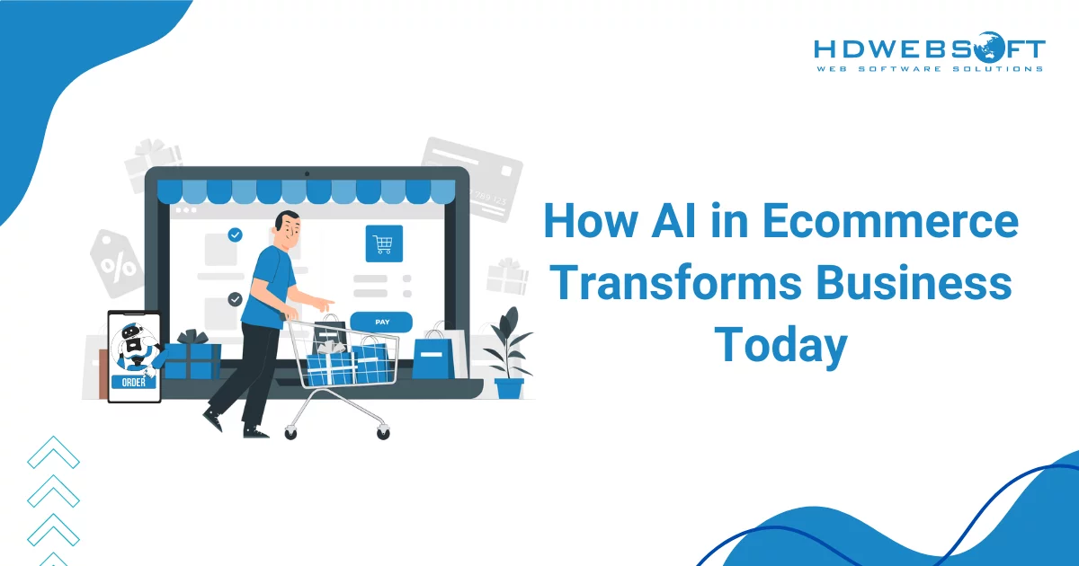 How AI in ecommerce transforms business today