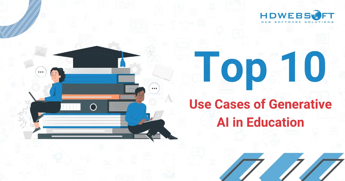 Top 10 use cases of generative AI in education