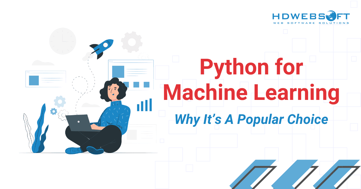 Python for machine learning: Why it's a popular choice