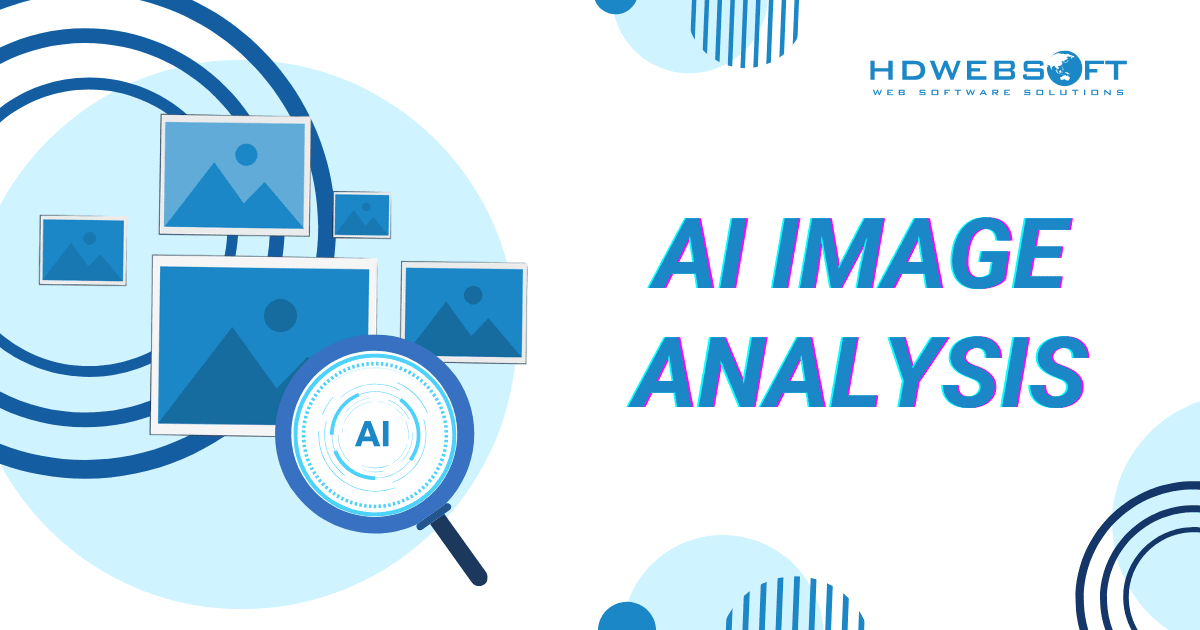 AI Image Analysis: Guide to Machines That Truly "See"