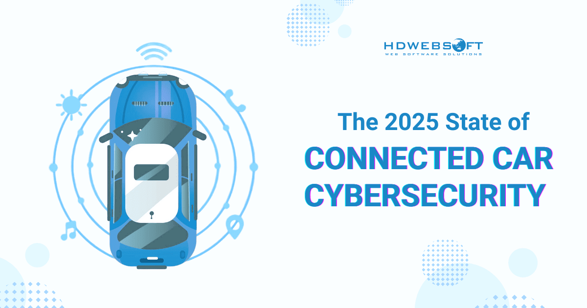 The 2025 State of Connected Car Cybersecurity